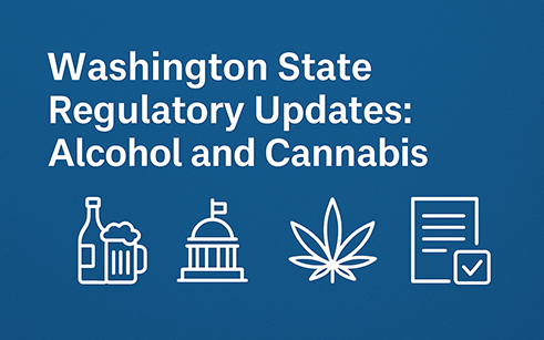 Washington State Regulatory Updates: Alcohol and Cannabis – informational banner with icons for alcohol, government, cannabis, and compliance documents.
